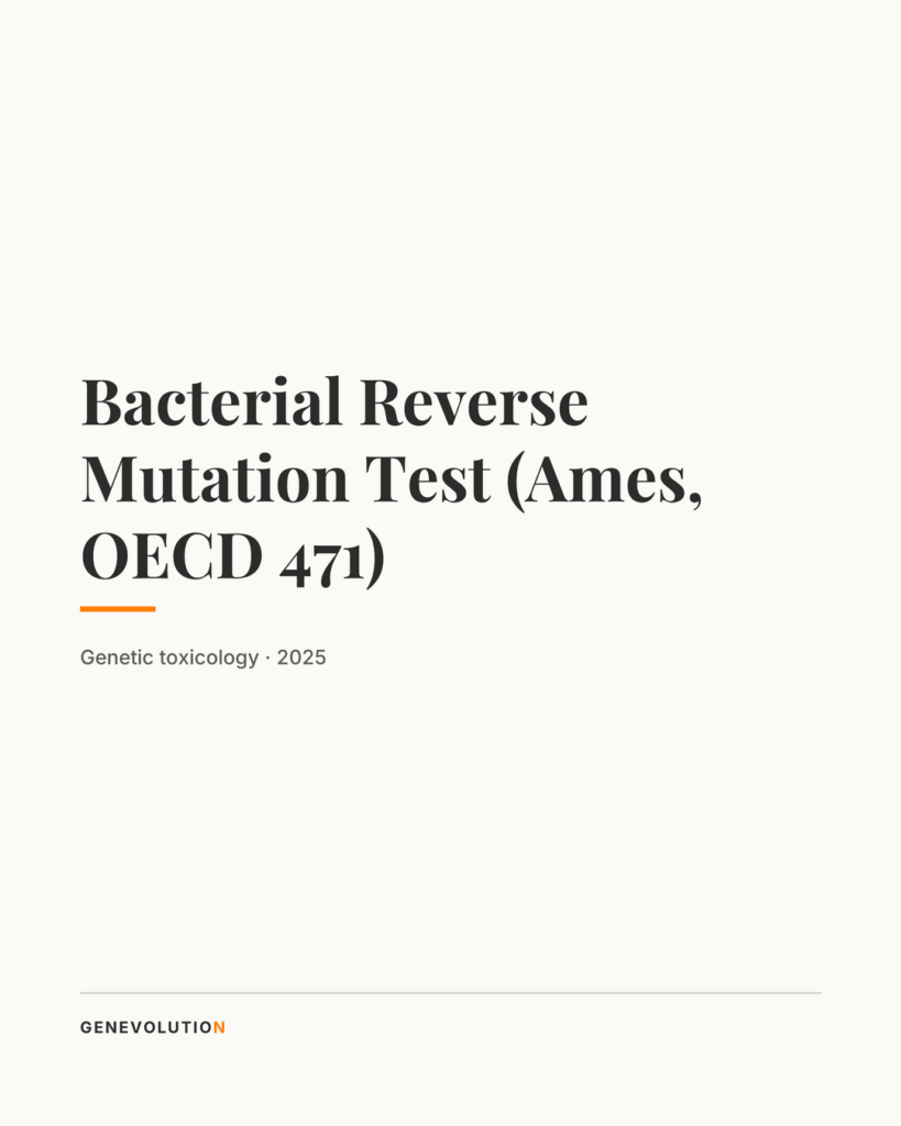 Bacterial Reverse Mutation Test (Ames, OECD 471)