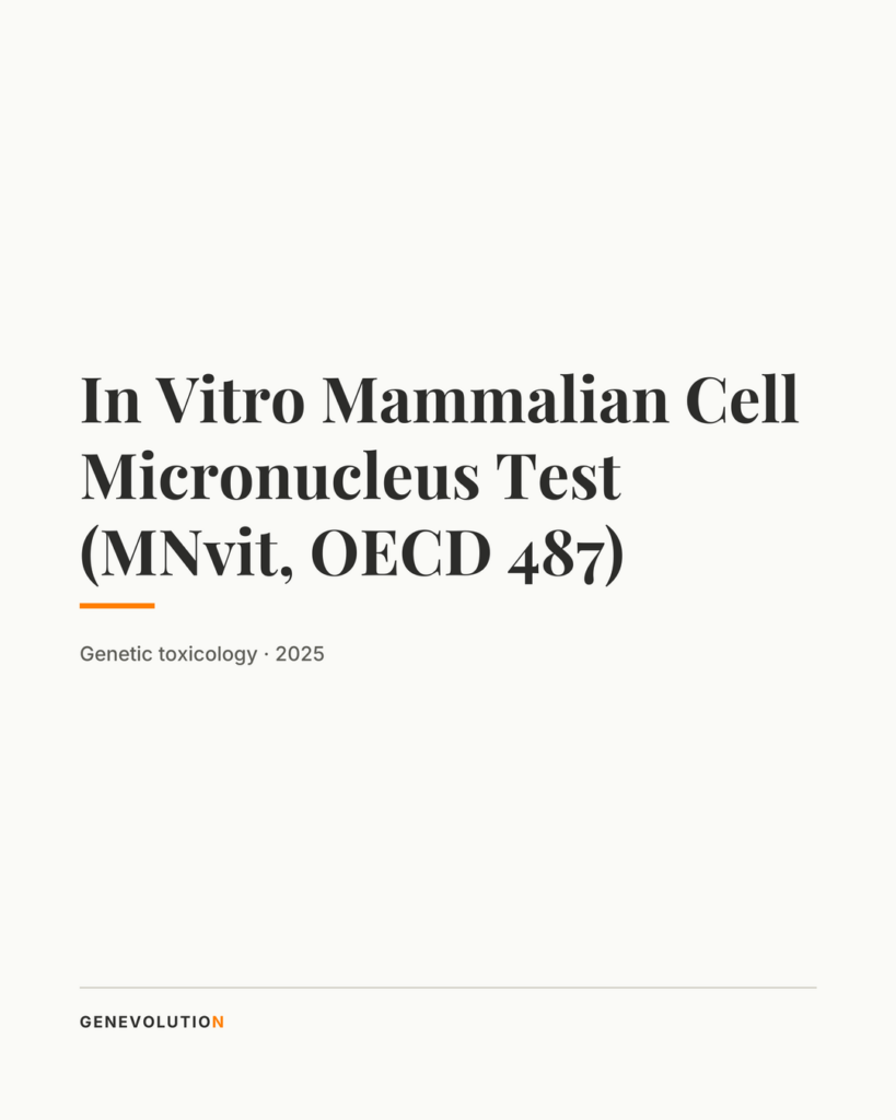 In Vitro Mammalian Cell Micronucleus Test (MNvit, OECD 487)