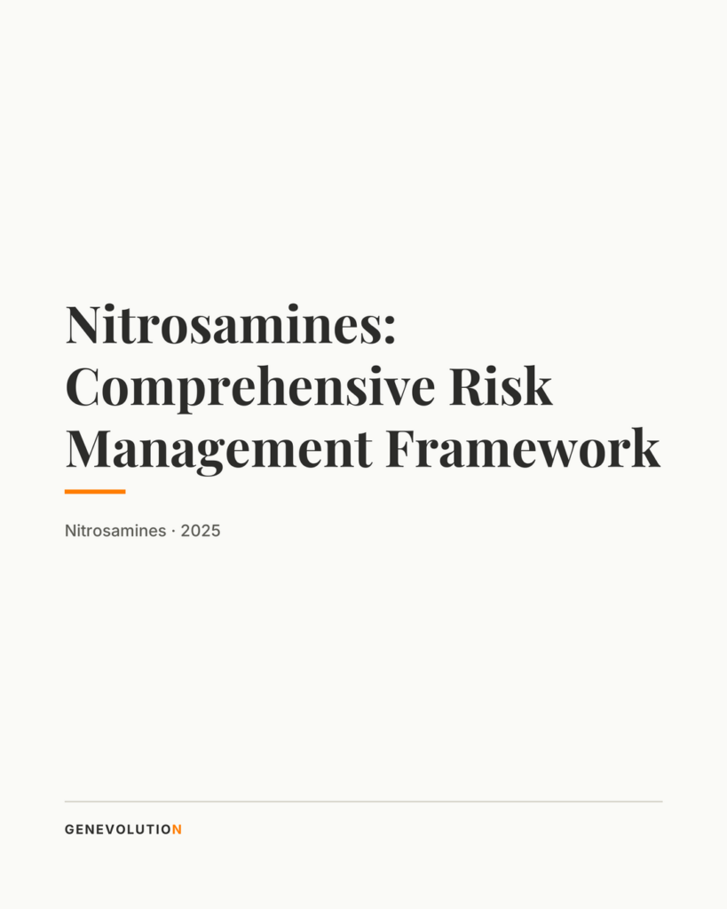 Nitrosamines: Comprehensive Risk Management Framework