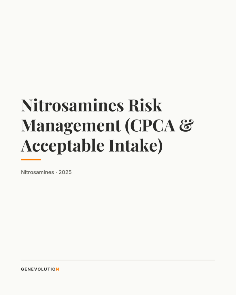 Nitrosamines Risk Management (CPCA & Acceptable Intake)
