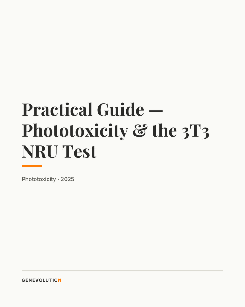Practical Guide — Phototoxicity & the 3T3 NRU Test